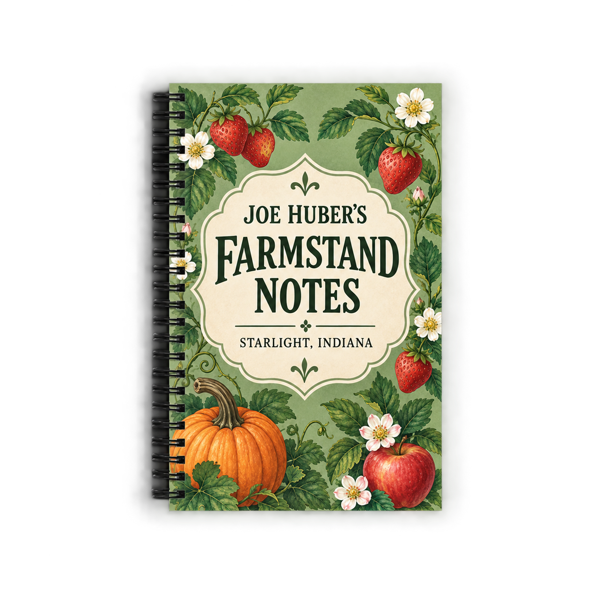 Joe Huber’s — Farmstand Notes Notebook